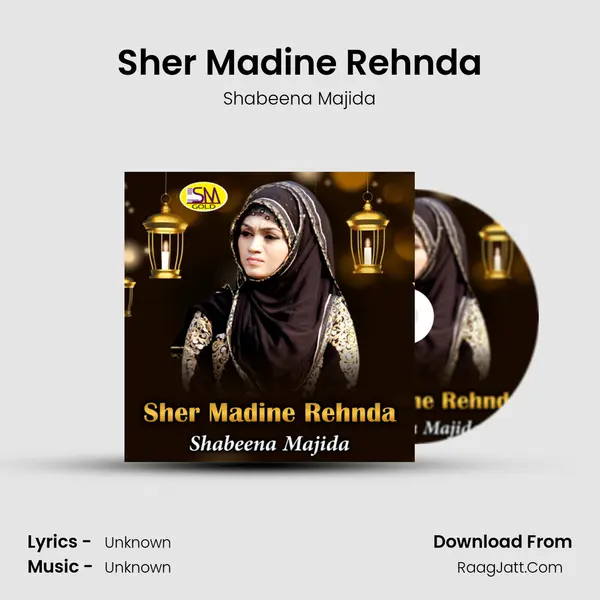 Sher Madine Rehnda mp3 song