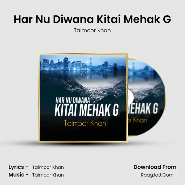 Har Nu Diwana Kitai Mehak G mp3 song