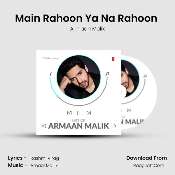 Main Rahoon Ya Na Rahoon (From "Main Rahoon Ya Na Rahoon") Cover