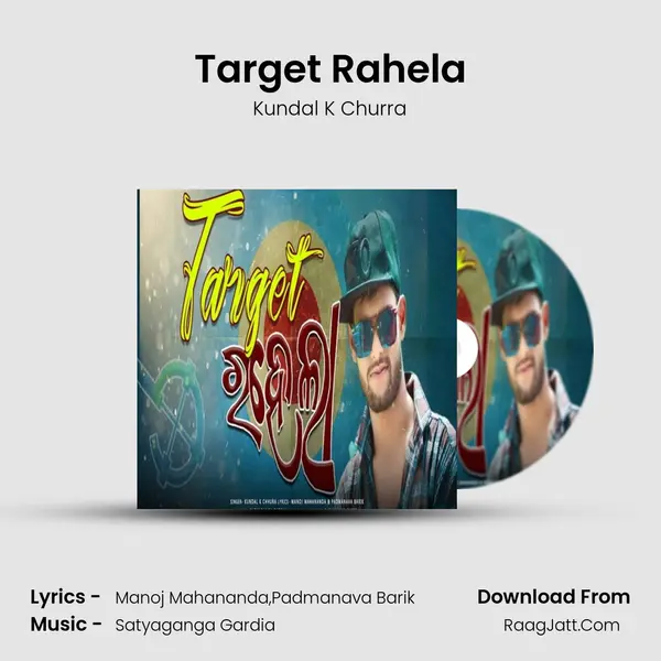 Target Rahela MP3 Song by Kundal K Churra Cover