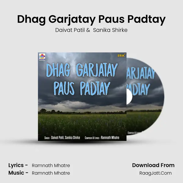 Dhag Garjatay Paus Padtay mp3 song