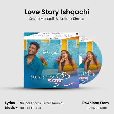 Love Story Ishqachi MP3 Song by Sneha Mahadik Cover