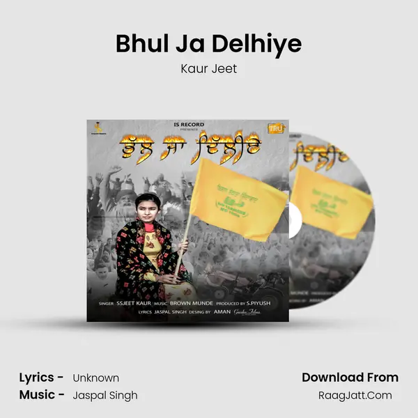 Bhul Ja Delhiye mp3 song