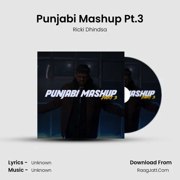 Punjabi Mashup Pt.3 MP3 Song by Ricki Dhindsa Cover