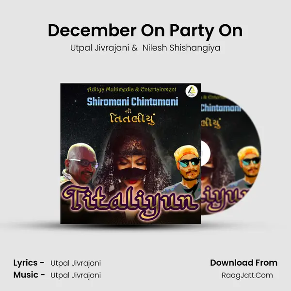 December On Party On MP3 Song by Utpal Jivrajani Cover