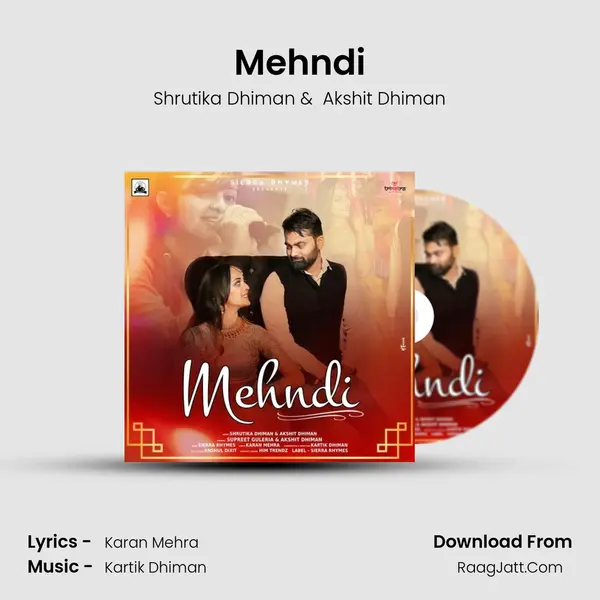 Mehndi MP3 Song by Shrutika Dhiman Cover