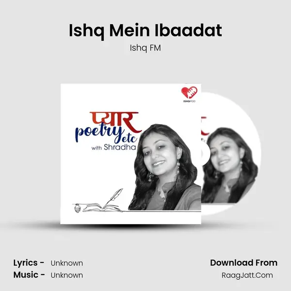 Ishq Mein Ibaadat MP3 Song by Ishq FM Cover
