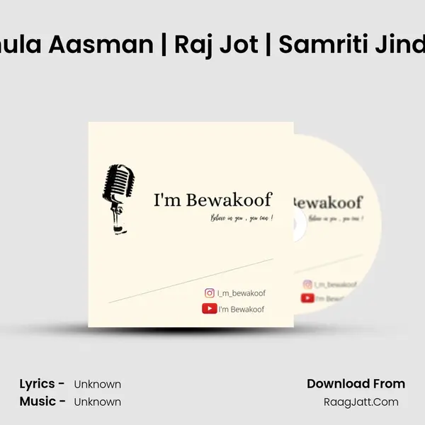 Tum,Mein Aur Khula Aasman | Raj Jot | Samriti Jindal | I'm Bewakoof MP3 Song by  Cover