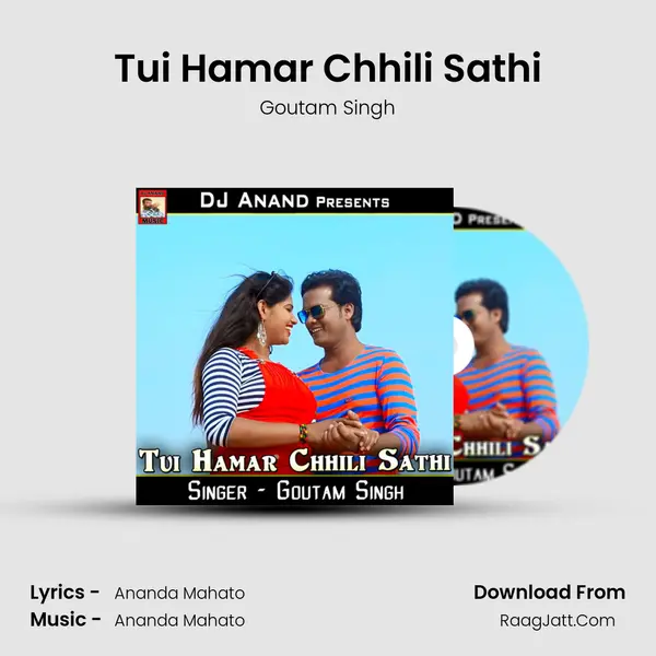 Tui Hamar Chhili Sathi MP3 Song by Goutam Singh Cover