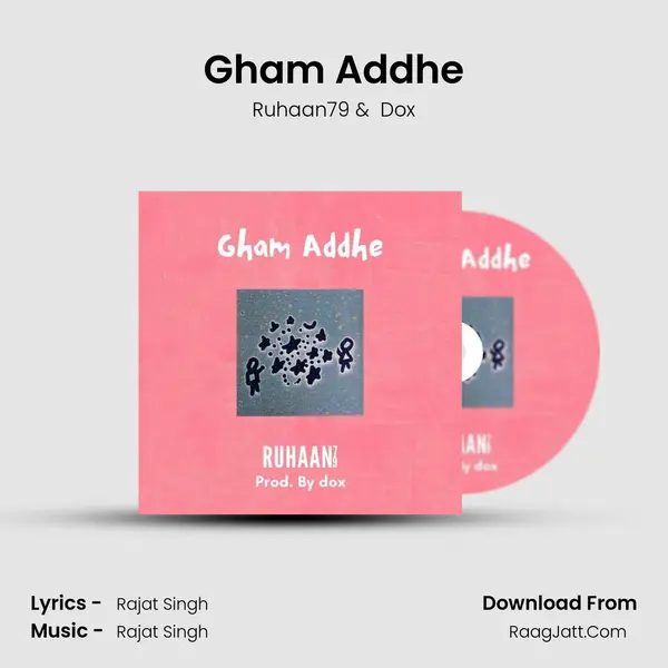 Gham Addhe MP3 Song by Ruhaan79 Cover