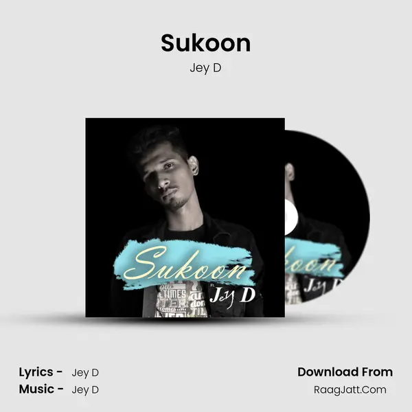 Sukoon MP3 Song by Jey D Cover