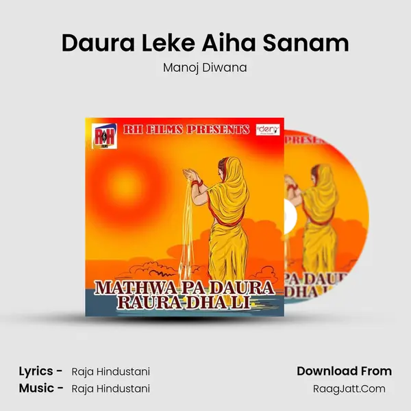 Daura Leke Aiha Sanam mp3 song