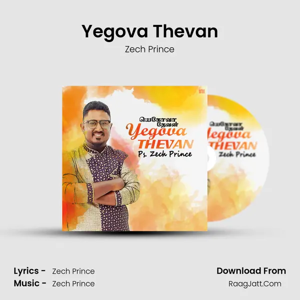 Yegova Thevan MP3 Song by Zech Prince Cover