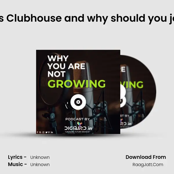 What is Clubhouse and why should you join it?? MP3 Song by  Cover