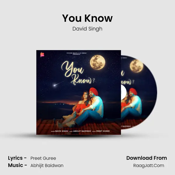 You Know MP3 Song by David Singh Cover