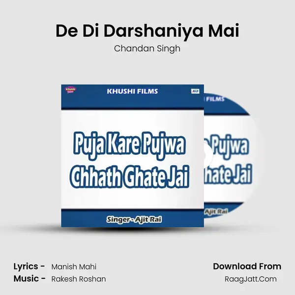 De Di Darshaniya Mai MP3 Song by Chandan Singh Cover