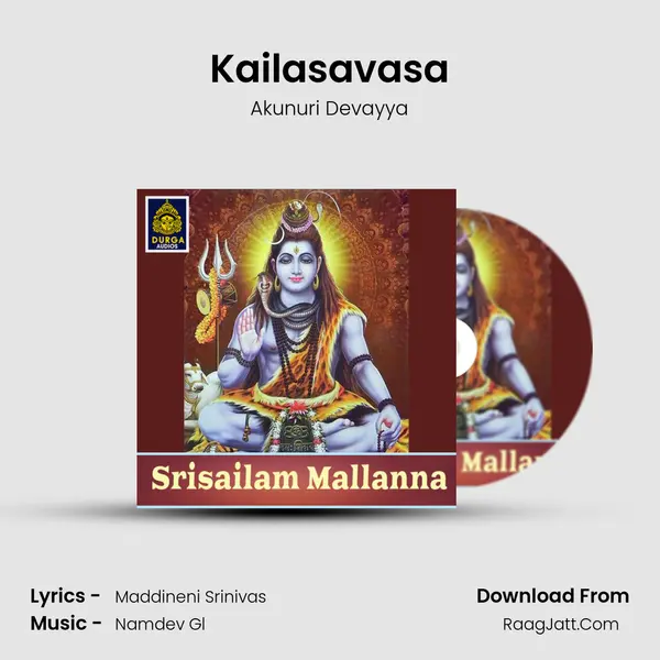 Kailasavasa MP3 Song by Akunuri Devayya Cover