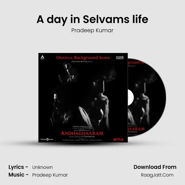 A day in Selvams life MP3 Song by Pradeep Kumar Cover