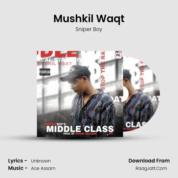 Mushkil Waqt MP3 Song by Sniper Boy Cover