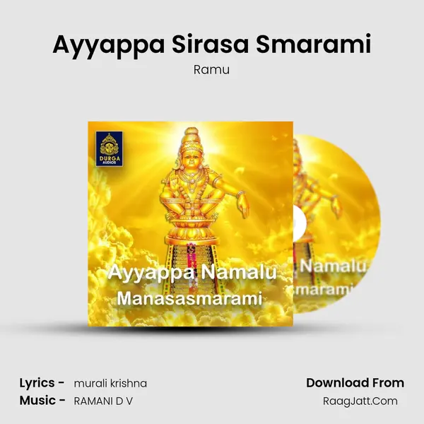 Ayyappa Sirasa Smarami MP3 Song by Ramu Cover