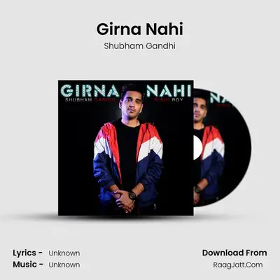 Girna Nahi MP3 Song by Shubham Gandhi Cover