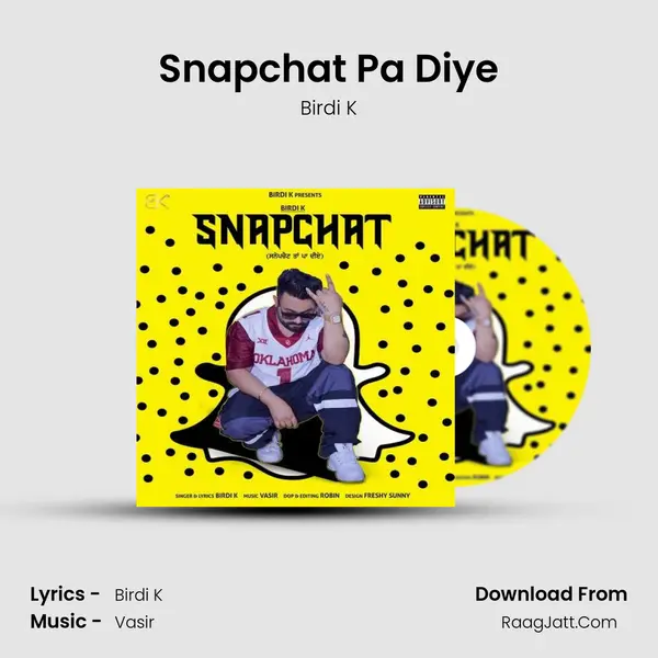 Snapchat Pa Diye MP3 Song by Birdi K Cover