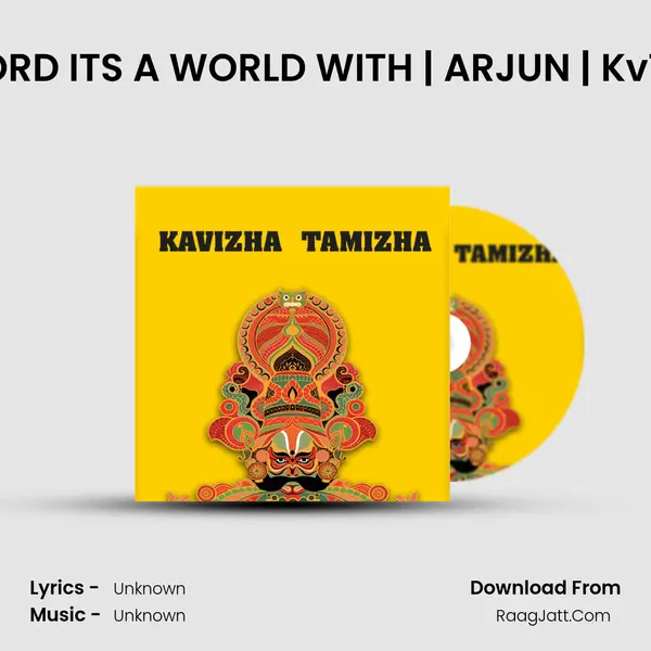 LOVE NOT A WORD IT'S A WORLD WITH | ARJUN | KvTÂ© | PODCAST MP3 Song by  Cover