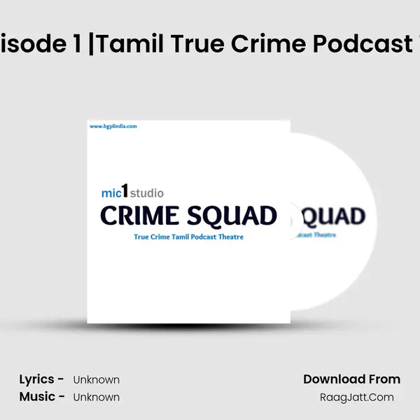 Peti | Episode 1 |Tamil True Crime Podcast Theatre MP3 Song by  Cover