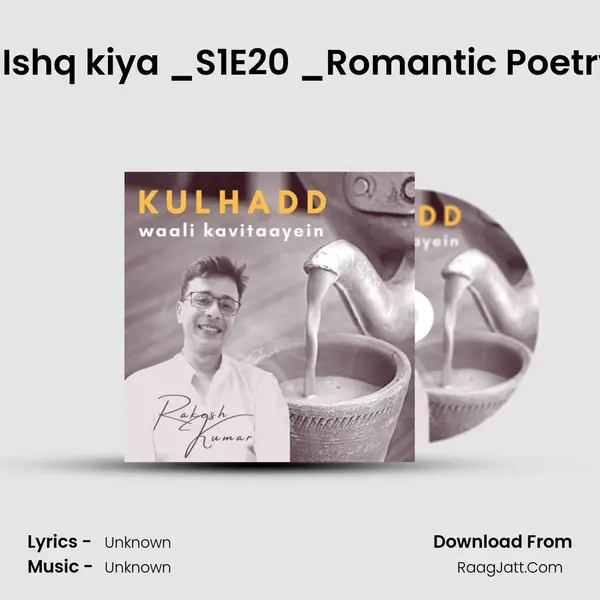 Humne Ishq kiya _S1E20 _Romantic Poetry Series MP3 Song by  Cover