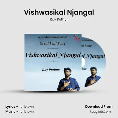 Vishwasikal Njangal - Single - Roy Puthur