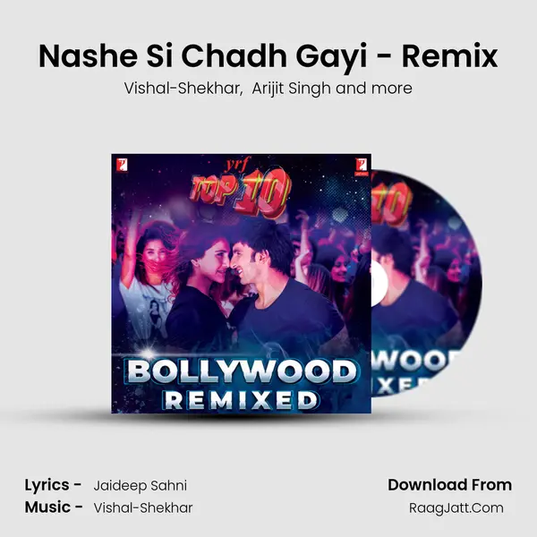 Nashe Si Chadh Gayi - Remix Cover
