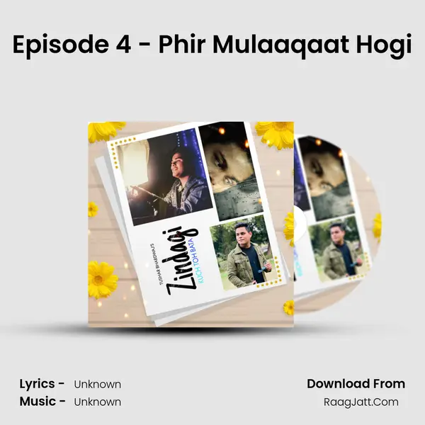 Episode 4 - Phir Mulaaqaat Hogi MP3 Song by  Cover