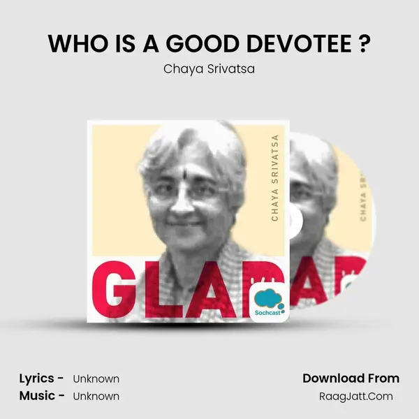 WHO IS A GOOD DEVOTEE ? mp3 song
