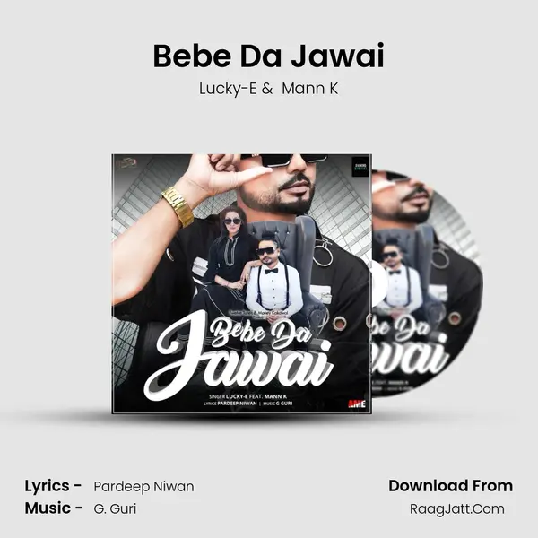 Bebe Da Jawai MP3 Song by Lucky-E Cover