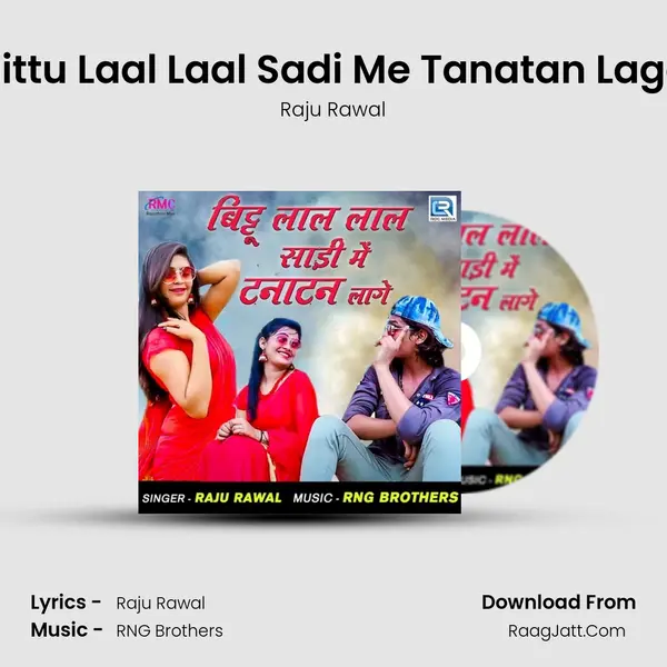 Bittu Laal Laal Sadi Me Tanatan Lage - 
