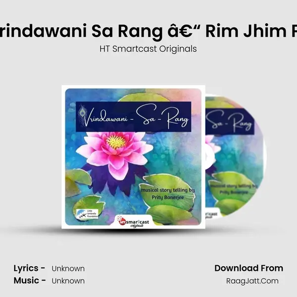 Ep 05: Vrindawani Sa Rang â€“ Rim Jhim Phuhaar mp3 song