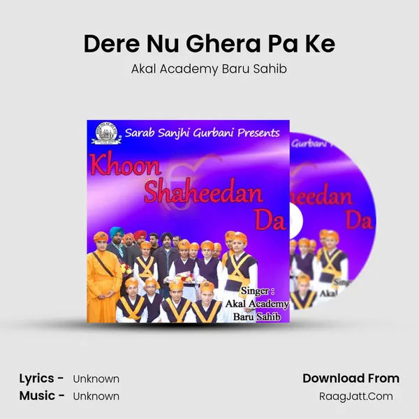 Dere Nu Ghera Pa Ke MP3 Song by Akal Academy Baru Sahib Cover