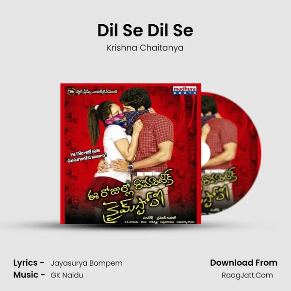 Dil Se Dil Se MP3 Song by Krishna Chaitanya Cover