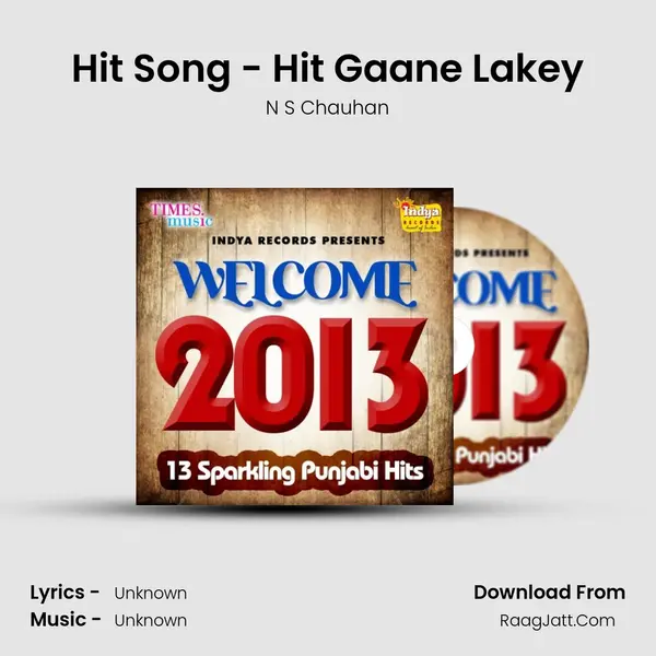 Hit Song - Hit Gaane Lakey MP3 Song by N S Chauhan Cover