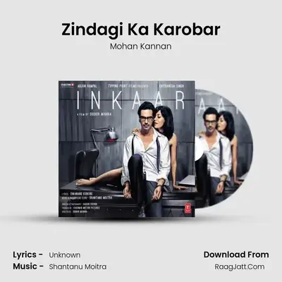 Zindagi Ka Karobar MP3 Song by Mohan Kannan Cover