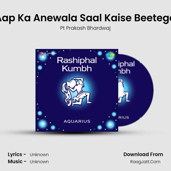 Aap Ka Anewala Saal Kaise Beetega MP3 Song by Pt Prakash Bhardwaj Cover