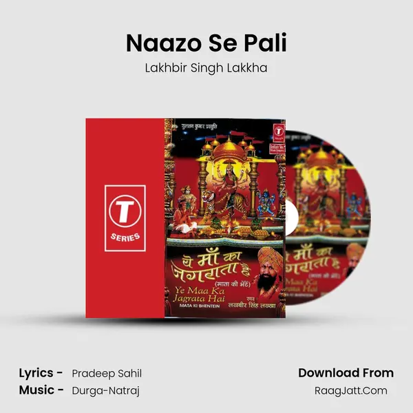 Naazo Se Pali MP3 Song by Lakhbir Singh Lakkha Cover