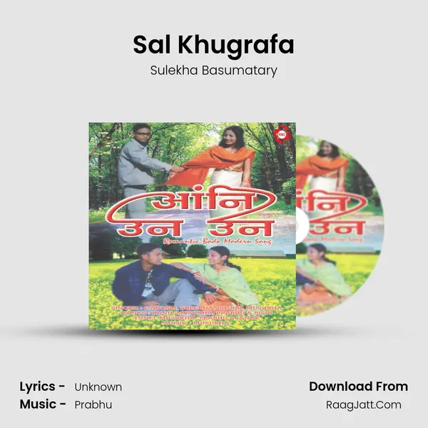 Sal Khugrafa MP3 Song by Sulekha Basumatary Cover