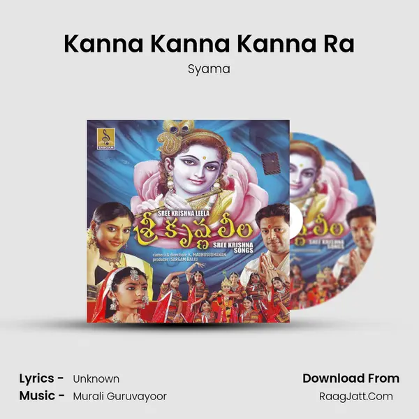 Kanna Kanna Kanna Ra MP3 Song by Syama Cover