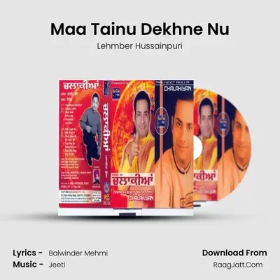 Maa Tainu Dekhne Nu MP3 Song by Lehmber Hussainpuri Cover