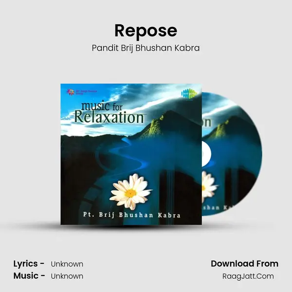 Repose MP3 Song by Pandit Brij Bhushan Kabra Cover