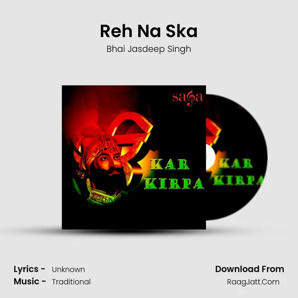 Reh Na Ska MP3 Song by Bhai Jasdeep Singh Cover