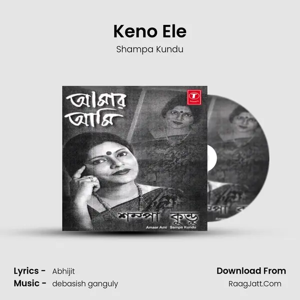 Keno Ele MP3 Song by Shampa Kundu Cover