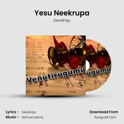 Yesu Neekrupa MP3 Song by Devidraju Cover