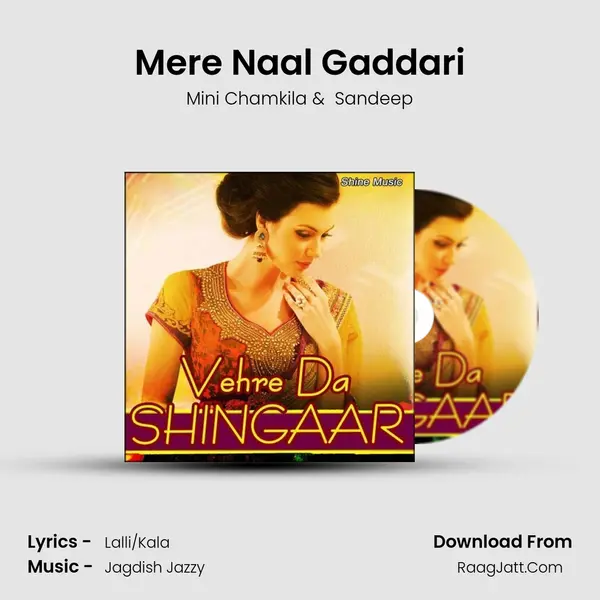 Mere Naal Gaddari MP3 Song by Mini Chamkila Cover